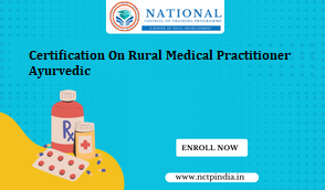 Certification On Rural Medical Practitioner Ayurvedic